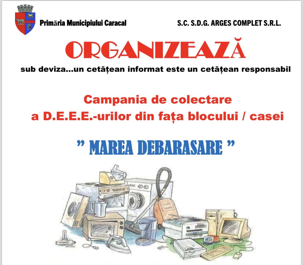 “Marea debarasare”, campanie de colectare a deşeurilor de echipamente electrice şi electronice organizată de Primăria Caracal